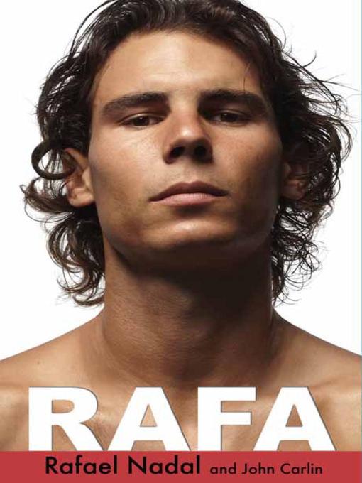 Click here to view title details for Rafa by Rafael Nadal