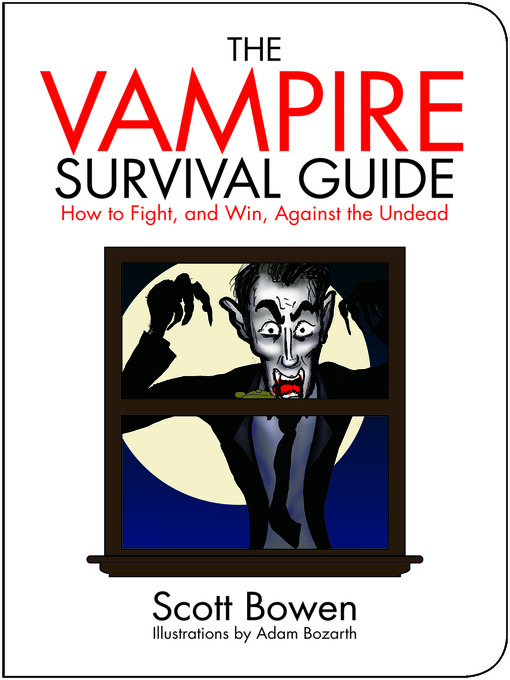Click here to view title details for The Vampire Survival Guide by Scott Bowen