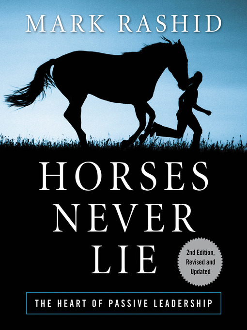 Click here to view title details for Horses Never Lie by Mark Rashid