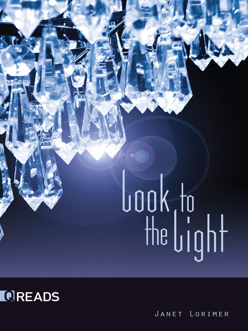 Click here to view title details for Look to the Light by Janet Lorimer