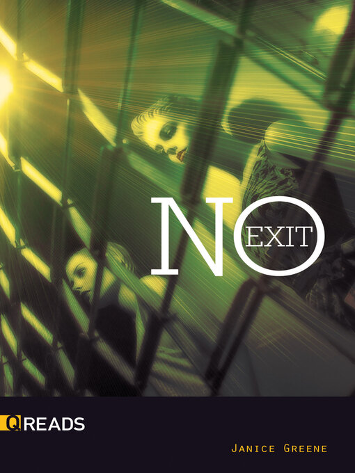Click here to view title details for No Exit by Janice Greene