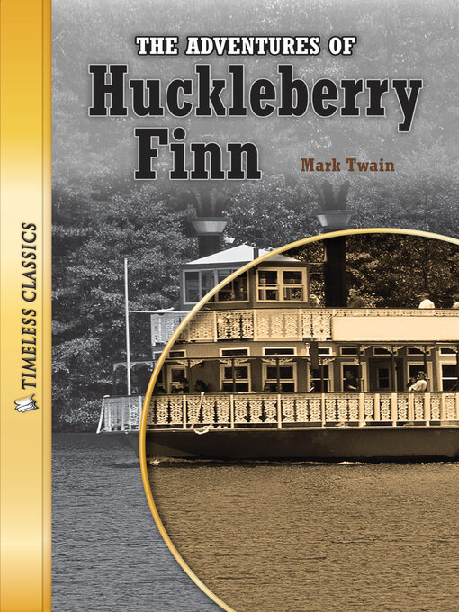 Click here to view title details for The Adventures of Huckleberry Finn by Mark Twain