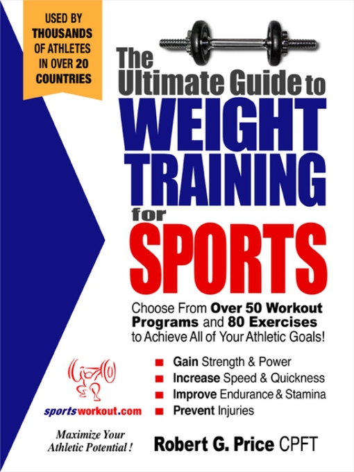 Click here to view title details for The Ultimate Guide to Weight Training for Sports by Rob Price