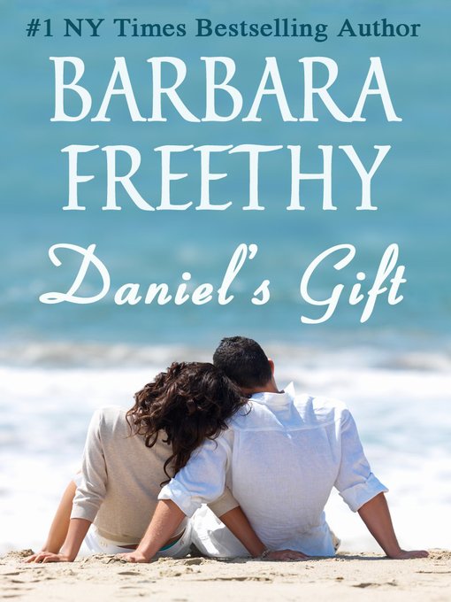 Click here to view title details for Daniel's Gift by Barbara Freethy