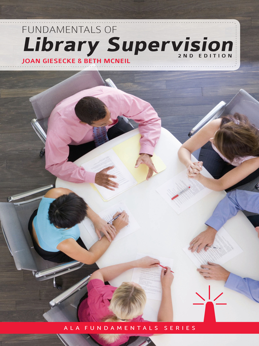 Click here to view title details for Fundamentals of Library Supervision by Joan Giesecke