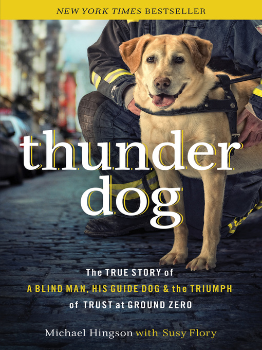 Click here to view title details for Thunder Dog by Michael Hingson
