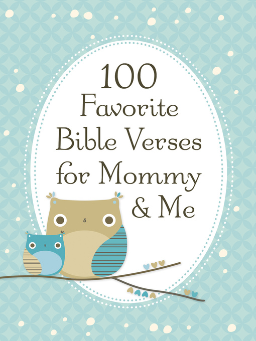 Click here to view title details for 100 Favorite Bible Verses for Mommy and Me by Jack Countryman