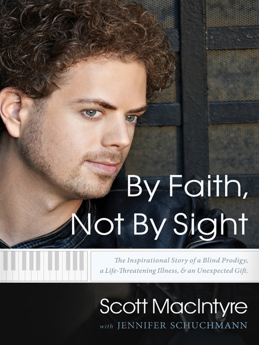 Click here to view title details for By Faith, Not By Sight by Scott MacIntyre