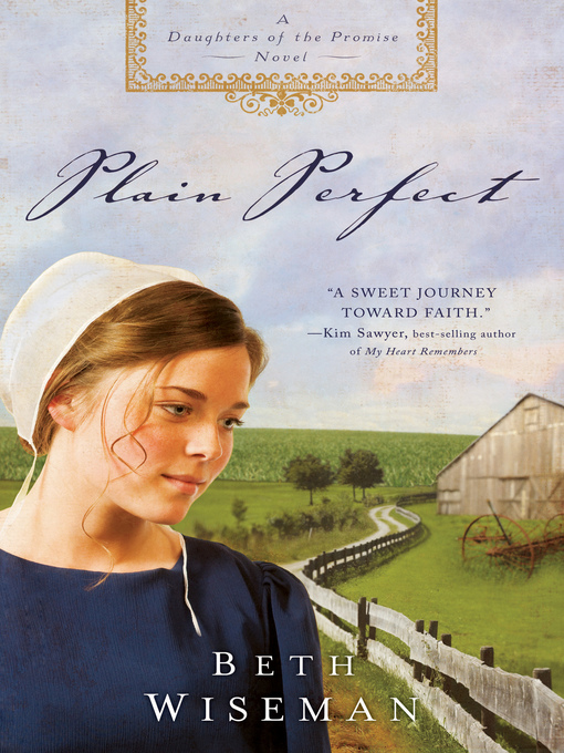 Click here to view title details for Plain Perfect by Beth Wiseman
