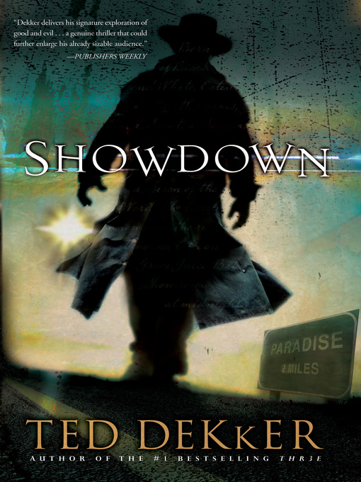 Click here to view title details for Showdown by Ted Dekker