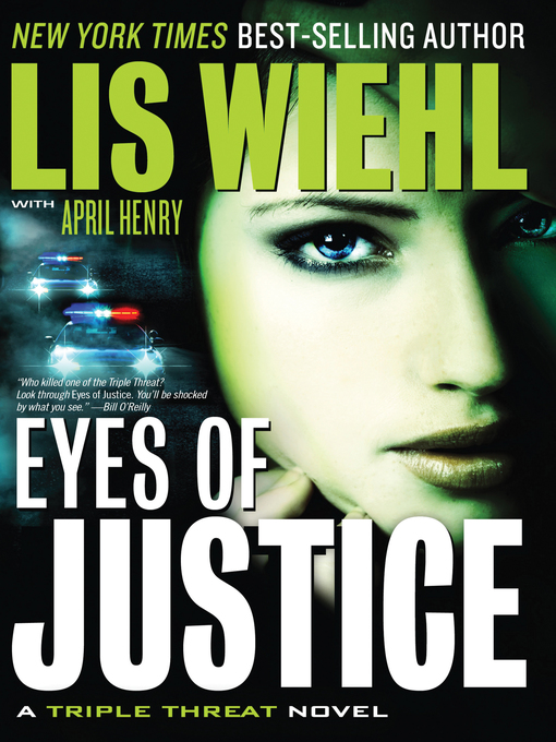 Click here to view title details for Eyes of Justice by Lis Wiehl