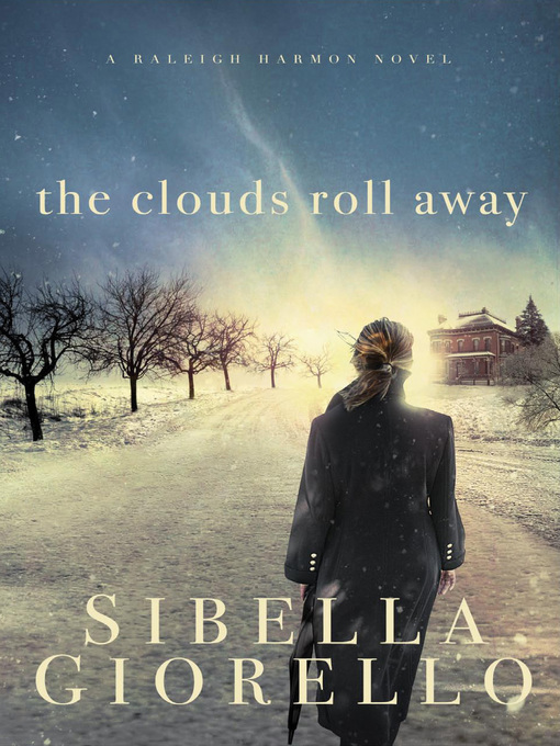 Click here to view title details for The Clouds Roll Away by Sibella Giorello