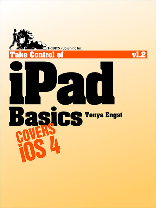 Click here to view title details for Take Control of iPad Basics by Tonya Engst