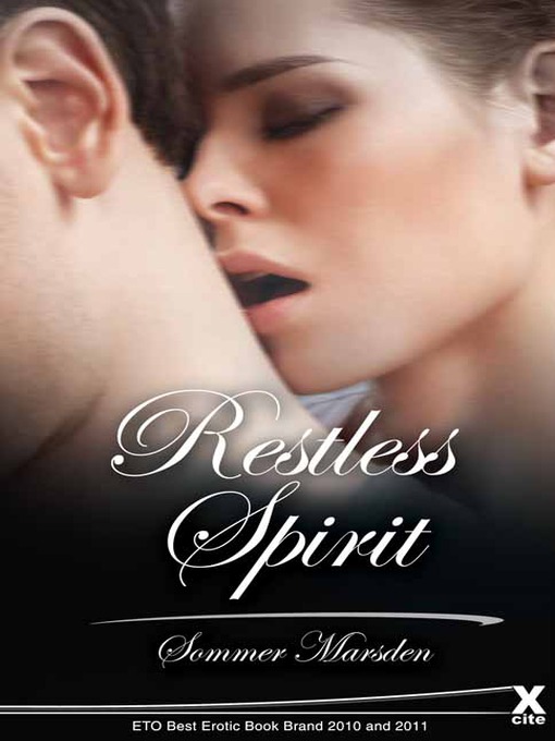 Click here to view title details for Restless Spirit by Sommer Marsden