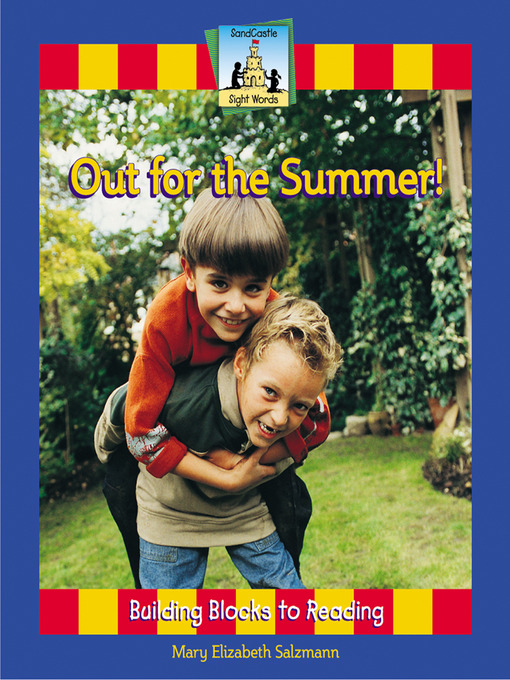 Click here to view title details for Out for the Summer! by Mary Elizabeth Salzmann
