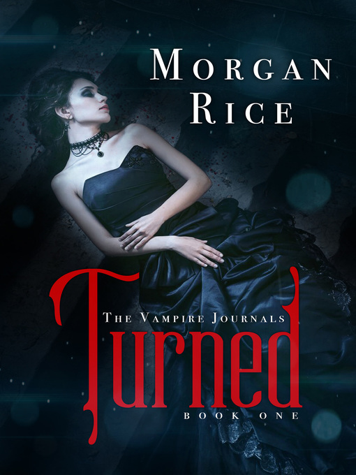 Click here to view title details for Turned by Morgan Rice