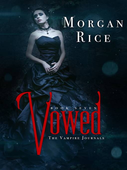 Click here to view title details for Vowed by Morgan Rice
