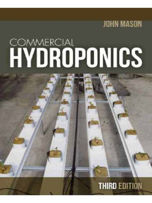 Click here to view title details for Commercial Hydroponics by John Mason