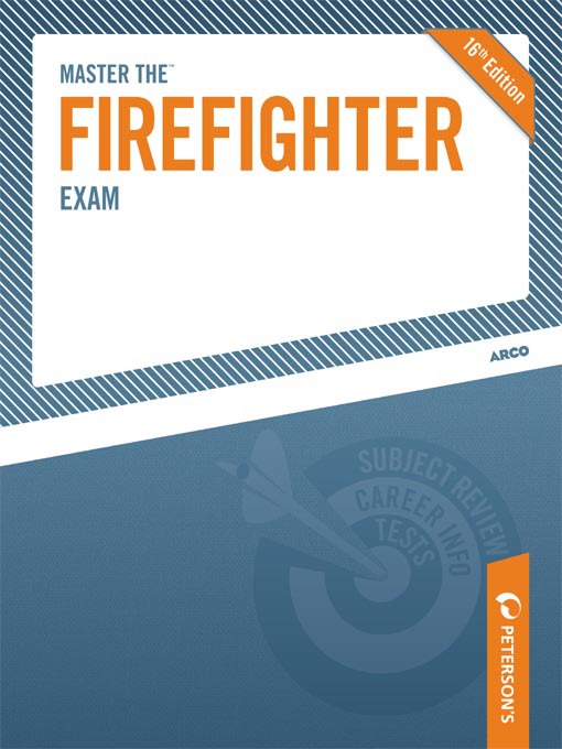 Click here to view title details for Master the Firefighter Exam by Peterson's
