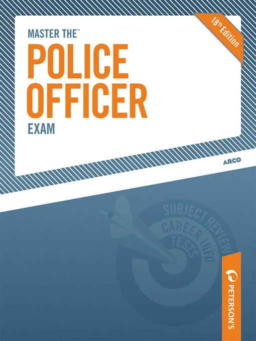 Click here to view title details for Master the Police Officer Exam by Peterson's