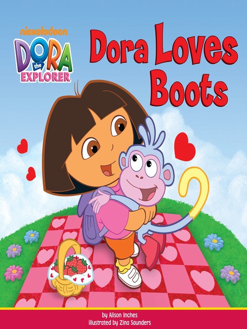 Click here to view title details for Dora Loves Boots by Alison Inches