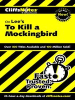 CliffsNotes on Lee's To Kill a Mockingbird