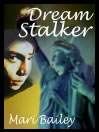 Dream Stalker