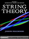 String Theory, Volume I