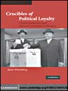 Crucibles of Political Loyalty
