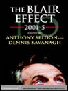 The Blair Effect 2001-5