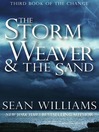 The Storm Weaver & The Sand The Storm Weaver & The Sand