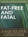 Fat-Free and Fatal