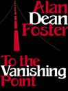 To The Vanishing Point