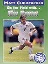 Click here to view title details for Mia Hamm by Matt Christopher