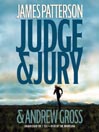Click here to view title details for Judge & Jury by James Patterson