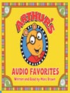 Arthur's Audio Favorites, Volume 1