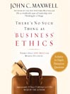 There's No Such Thing as Business Ethics@