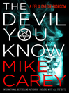 The Devil You Know: Felix Castor Series, Book 1