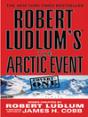 Robert Ludlum's The Arctic Event