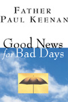 Good News for Bad Days