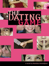 Click here to view title details for The Dating Game by Natalie Standiford