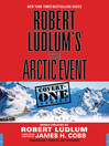 Robert Ludlum's The Arctic Event