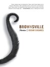 Click here to view title details for Brownsville by Oscar Casares