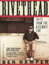 Click here to view title details for Rivethead by Ben Hamper