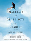 Marriage, and Other Acts of Charity
