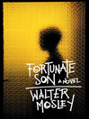 Fortunate Son: A Novel