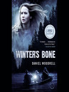 Click here to view title details for Winter's Bone by Daniel Woodrell