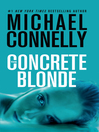 Click here to view title details for The Concrete Blonde by Michael Connelly