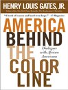America Behind the Color Line: Dialogues with African Americans
