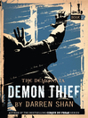 Click here to view title details for Demon Thief by Darren Shan